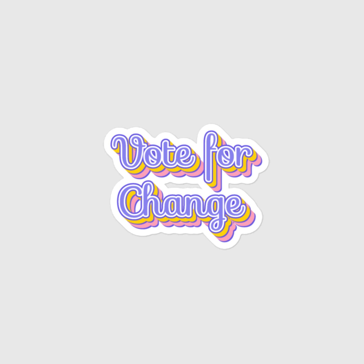 Vote for Change Sticker - Retro Bubble Design